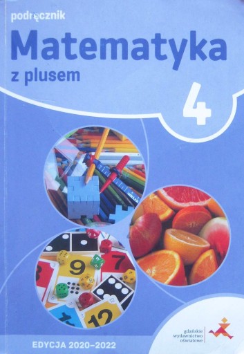 MATEMATYKA Z PLUSEM KL. 4 PODRĘCZNIK