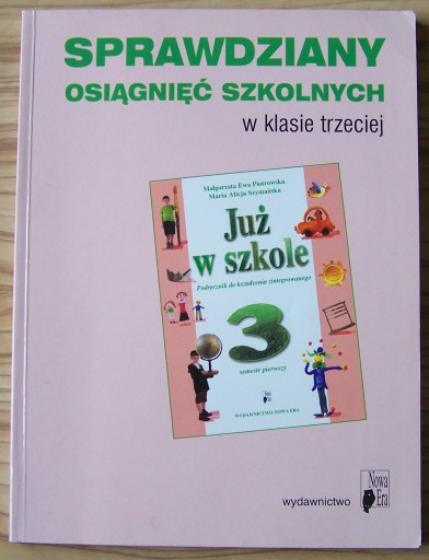 SPRAWDZIANY OSIĄGNIĘĆ SZKOLNYCH KLASA 3 KSIĄŻKA NAUCZYCIELA