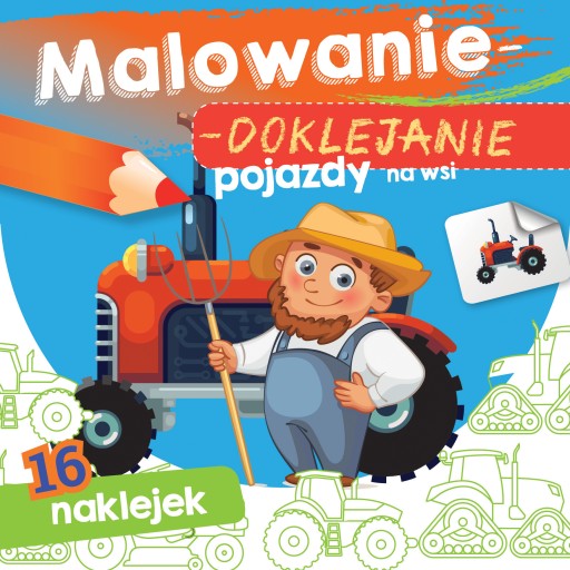MALOWANIE DOKLEJANIE KOLOROWANKA Z NAKLEJKAMI