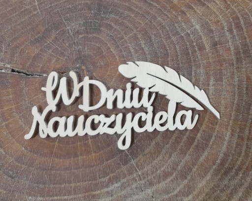Drewniany napis W Dniu Nauczyciela 4cm mały