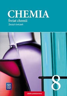 CHEMIA SP 8 ŚWIAT CHEMII ĆW. WSIP