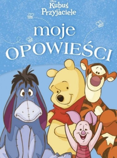 Disney Kubuś i Przyjaciele. Moje opowieści