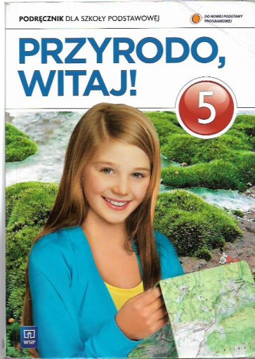 PRZYRODO WITAJ! / KLASA 5 / PODRĘCZNIKI WSiP.