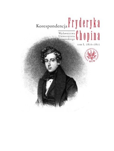 KORESPONDENCJA FRYDERYKA CHOPINA, TOM 1, .. EBOOK