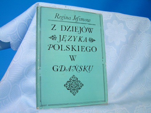 JEFIMOW Z DZIEJÓW JĘZYKA GDAŃSK DEDYKACJA'70 BDB--