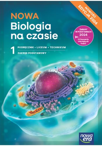 NOWA BIOLOGIA NA CZASIE 1 podręcznik Z/P NOWA ERA 2024 + OKŁADKA