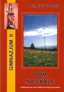 Dom na skale. Klasa 2 Piotr Tomasik