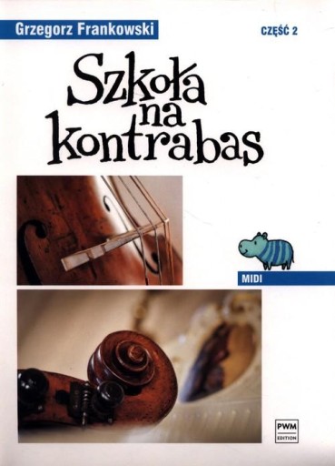 SZKOŁA NA KONTRABAS CZĘŚĆ 2,MIDI