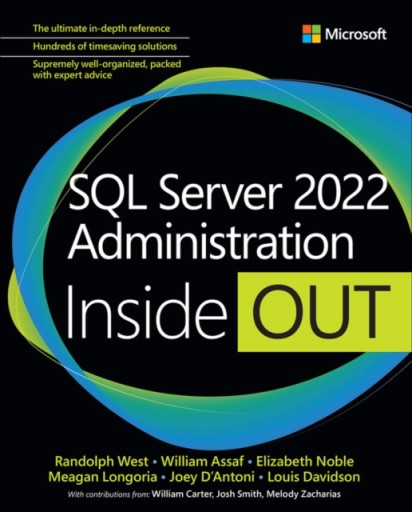 SQL Server 2022 Administration Inside Out RANDOLPH WEST