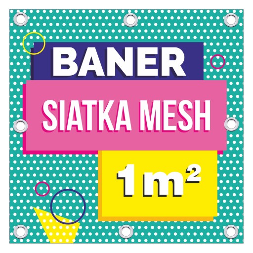 SIATKA MESH 1m2 BANER REKLAMOWY BANERY REKLAMOWE