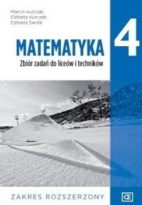 MATEMATYKA LO 4 ZBIÓR ZADAŃ ZR W.2022 OE PAZDRO MARCIN KURCZAB, ELŻBIETA KU