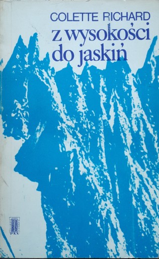 Z WYSOKOŚCI DO JASKIŃ - C. RICHARD