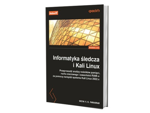 Informatyka śledcza i Kali Linux. Przeprowadź