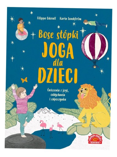 BOSE STÓPKI JOGA DLA DZIECI ĆWICZENIA Z JOGI ODDYCHANIA I ODPOCZYNKU FILIPP