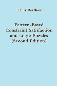PATTERN-BASED CONSTRAINT SATISFACTION AND LOGIC ..