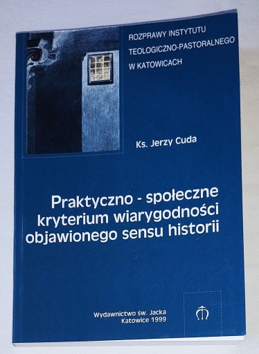 OBJAWIONY SENS HISTORII KRYTERIUM WIARYGODNOŚCI