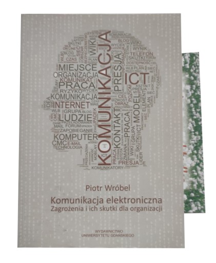 KOMUNIKACJA ELEKTRONICZNA zagrożenia i ich skutki dla organiz Piotr Wróbel