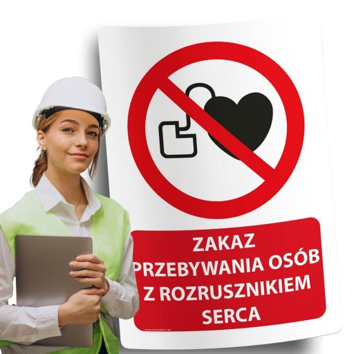 Naklejki BHP znak ostrzegawczy ZAKAZ PRZEBYWANIA OSÓB Z ROZRUSZNIKIEM SERCA