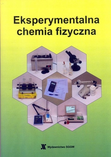 EKSPERYMENTALNA CHEMIA FIZYCZNA Więckowska Bryłka SGGW