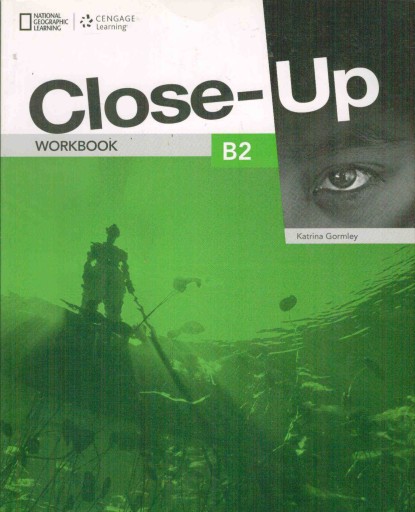CLOSE-UP WORKBOOK B2 K.GORMLEY