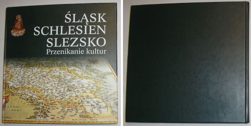 ŚLĄSK SCHLESIEN SLEZSKO PRZENIKANIE KULTUR