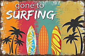 Tablica Ozdobna Blacha Gone To Surfing