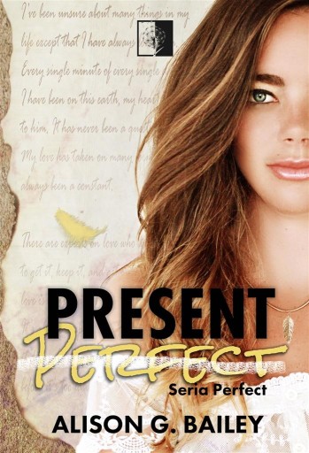 PRESENT PERFECT ALISON G. BAILEY