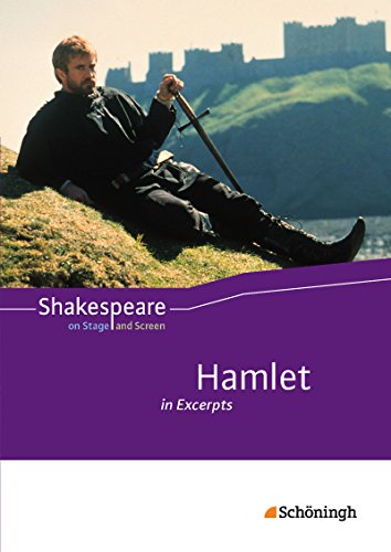Shakespeare on Stage and Screen. Hamlet in Excerpt