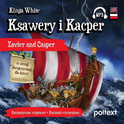 KSAWERY I KACPER. XAVIER AND CASPER W.. AUDIOBOOK