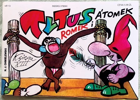 Tytus, Romek i A'Tomek Księga XIII - Papcio Chmiel