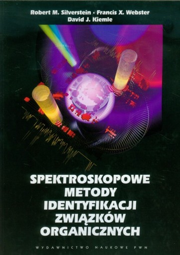 SPEKTROSKOPOWE METODY IDENTYFIKACJI ZWIĄZKÓW ORGANICZNYCH