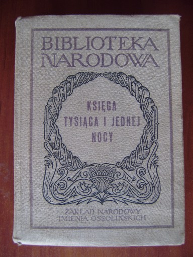 Księga Tysiąca i jednej nocy Wyd. I 1959 BN