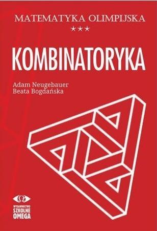 MATEMATYKA OLIMPIJSKA. KOMBINATORYKA
