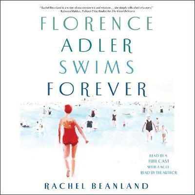 Florence Adler Swims Forever - Beanland, Rachel