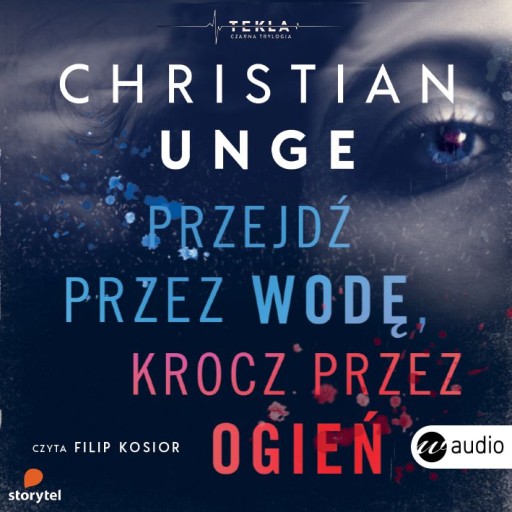 PRZEJDŹ PRZEZ WODĘ, KROCZ PRZEZ OGIEŃ - CHRISTIAN