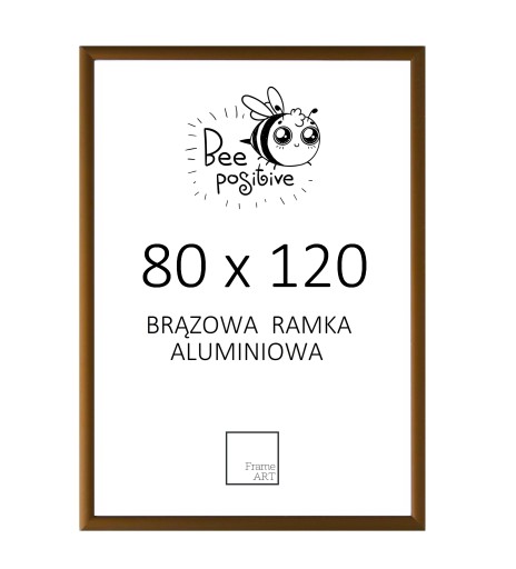 BRĄZOWA RAMA ALUMINIOWA 80x120 PLAKAT 120x80