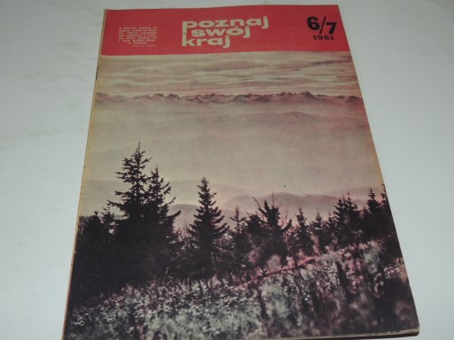 Poznaj Swój Kraj 6-7/1961 Tatry, Gorce, Ludzimierz