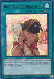 Yu-Gi-Oh! TCG: Don't Slip, the Dogs of War (BLMR)