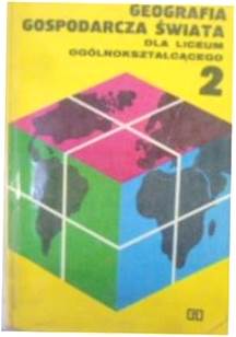 Geografia gospodarcza świata dla liceum 2 - inny