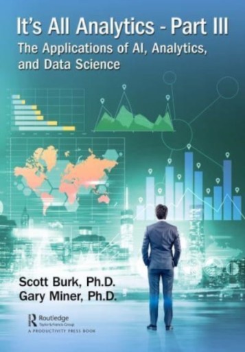 Its All Analytics, Part III SCOTT BURK