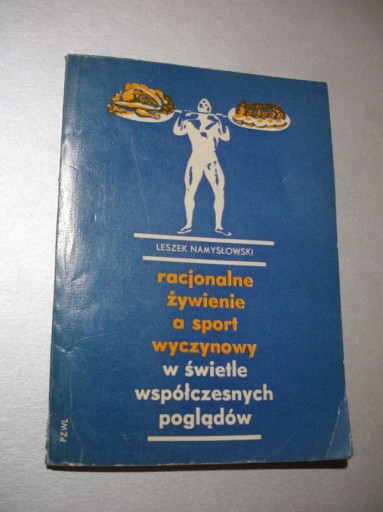 Racjonalne żywienie a sport wyczynowy w świetle