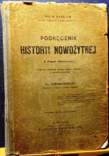 Podręcznik HISTORYI NOWOŻYTNEJ (Z Mapami Historycznymi), Prof. M. KAREJEW