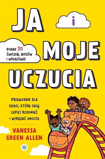 Ja i moje uczucia Przewodnik dla dzieci