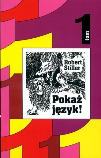 Pokaż język! Tom 1 - Robert Stiller