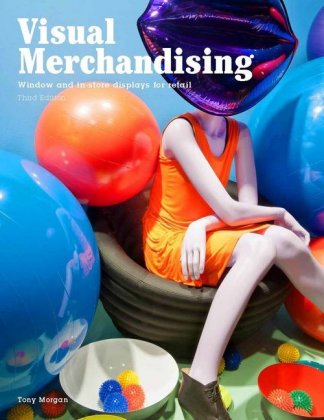 Visual Merchandising, Third edition: Windows and i