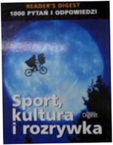 1000 Pytań i odpowiedzi. Sport, kultura i rozrywka