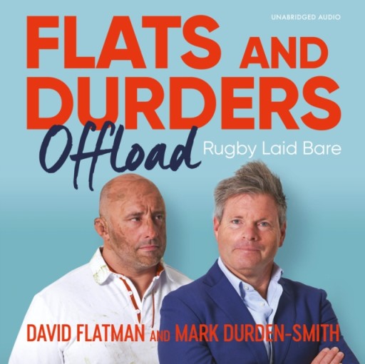 Flats and Durders Offload - Flatman, David