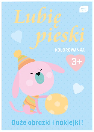 Kolorowanka lubię pieski 3+ z naklejkami INTERDRUK