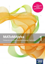 Matematyka 1. Nowa era Podręcznik. Zakres podstawowy i rozszerzony