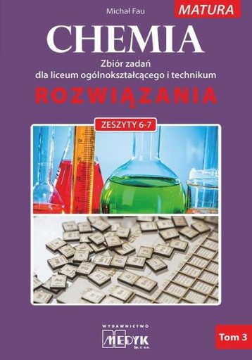 Chemia Zbiór zadań LO Rozwiązania do zeszyt 6-7 /M
